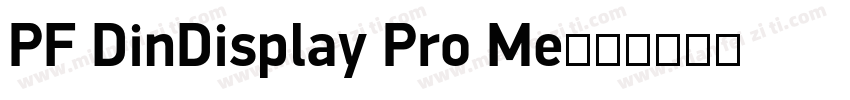 PF DinDisplay Pro Me字体转换